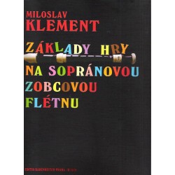 Klement Miloslav- Základy na sopránovou zobcovou flétnu