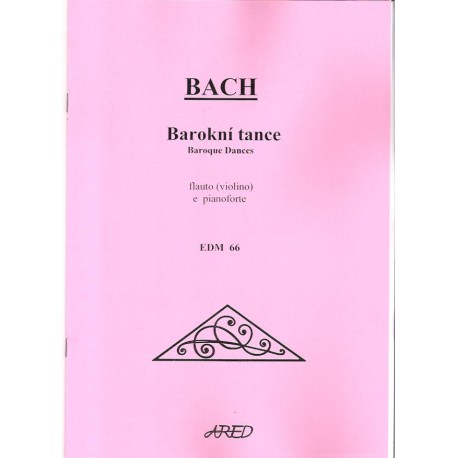 Bach J.S.- Barokní tance